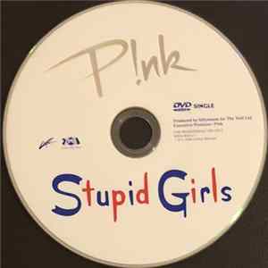 P!nk - Stupid Girls FLAC