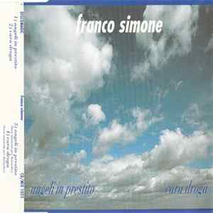 Franco Simone - Angeli In Prestito / Cara Droga FLAC