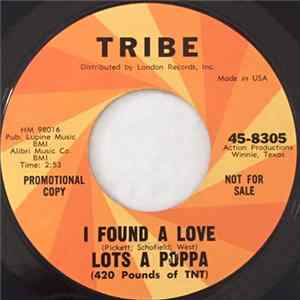 Lots A Poppa - I Found A Love / That's Where It's At FLAC