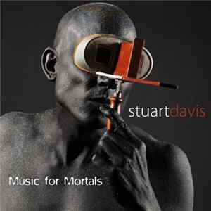 Stuart Davis - Music For Mortals FLAC