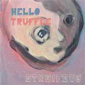 Hello Truffle - Streifzug FLAC