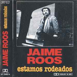 Jaime Roos - Estamos Rodeados FLAC