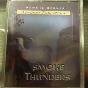 Hennie Bekker - The Smoke That Thunders FLAC