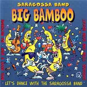 Saragossa Band - Big Bamboo FLAC