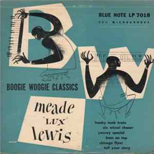 Meade "Lux" Lewis - Boogie Woogie Classics FLAC