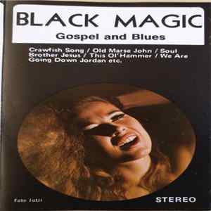 Black Magic - Gospel And Blues FLAC