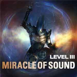 Miracle Of Sound - Level 3 FLAC