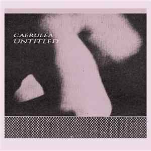 Caerulea - Untitled FLAC