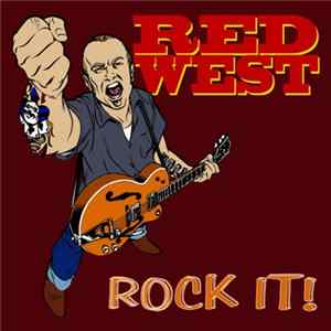 Red West - Rock It! FLAC