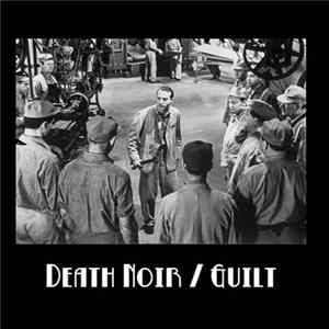 Death Noir / GUILT - Brute Force FLAC