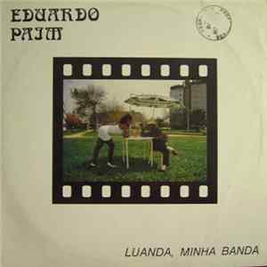 Eduardo Paim - Luanda, Minha Banda FLAC