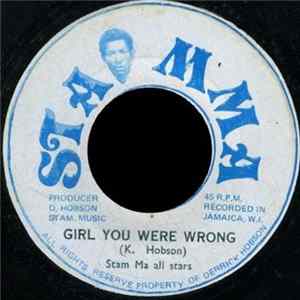 Stam Ma All Stars - Girl You Were Wrong FLAC