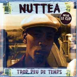 Nuttea - Trop Peu De Temps FLAC