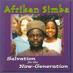Afrikan Simba - Salvation For The Now-Generation FLAC