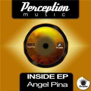 Angel Pina - Inside EP FLAC