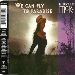 Kirsten McK. - We Can Fly To Paradise FLAC