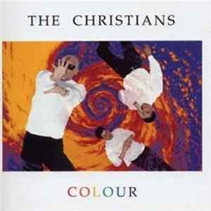 The Christians - Colour FLAC