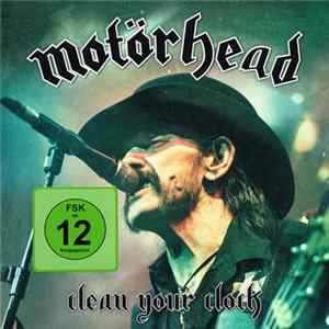 Motörhead - Clean Your Clock FLAC