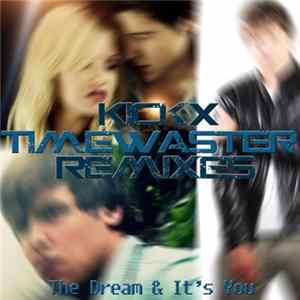 KickX - The Dream & It's You (Remixes) FLAC