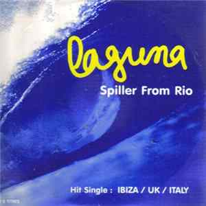 Laguna - Spiller From Rio FLAC