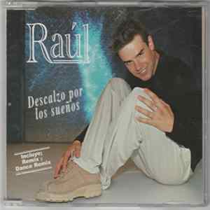 Raúl - Descalzo Por Los Sueños FLAC