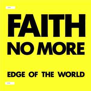 Faith No More - Edge Of The World FLAC