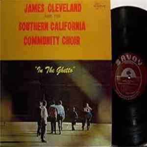 James Cleveland And The Southern California Community Choir - In The Ghetto FLAC