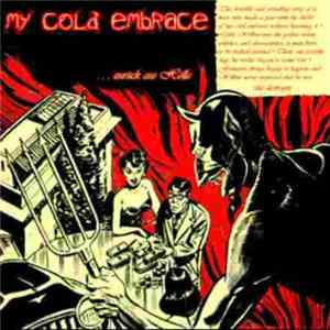 My Cold Embrace - ... zurück aus Hölle FLAC