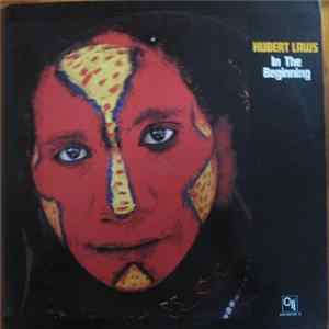 Hubert Laws - In The Beginning FLAC