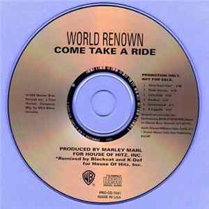 World Renown - Come Take A Ride FLAC