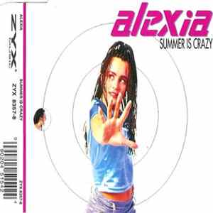 Alexia - Summer Is Crazy FLAC