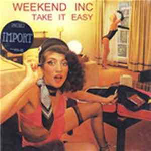 Weekend Inc. - Take It Easy FLAC