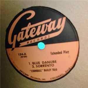 “Cornball" Bailey Trio - Blue Danube /Sorrento / Villia / Jeannie With The Light Brown Hair FLAC