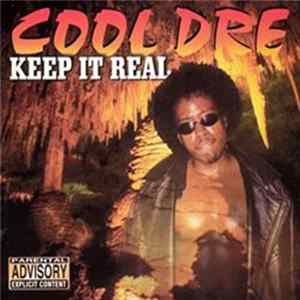 Cool Dre - Keep It Real FLAC