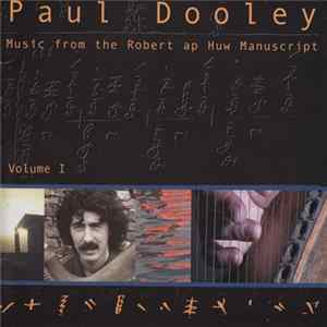 Paul Dooley - Music From The Robert Ap Huw Manuscrip - Volume 1 FLAC