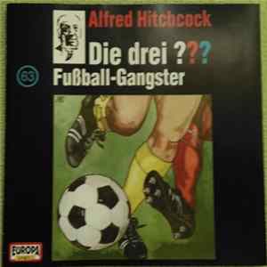Brigitte Johanna Henkel-Waidhofer - Die Drei ??? 63 - Fußball-Gangster FLAC