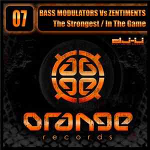 Bass Modulators Vs Zentiments - The Strongest / In The Game FLAC