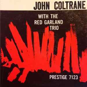 John Coltrane With The Red Garland Trio - John Coltrane With The Red Garland Trio FLAC