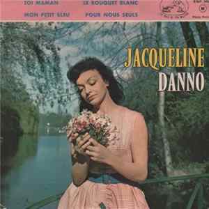 Jacqueline Danno - Toi Maman FLAC