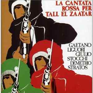 Gaetano Liguori / Giulio Stocchi / Demetrio Stratos - La Cantata Rossa Per Tall El Zaatar FLAC