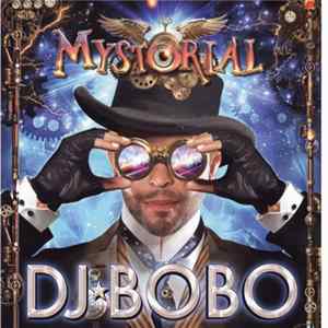 DJ BoBo - Mystorial FLAC