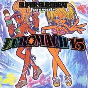 Various - Super Eurobeat Presents Euromach 15 FLAC