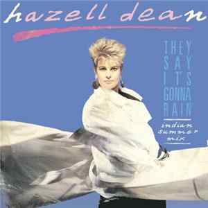 Hazell Dean - They Say It's Gonna Rain (Indian Summer Mix) FLAC
