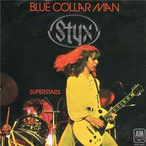 Styx - Blue Collar Man FLAC