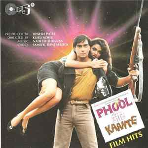 Nadeem Shravan, Sameer, Rani Malick - Phool Aur Kaante / Film Hits FLAC