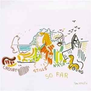 Crosby, Stills, Nash & Young - So Far FLAC