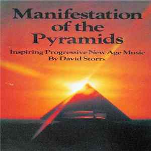 David Storrs - Manifestations Of The Pyramids FLAC