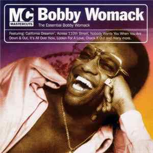 Bobby Womack - The Essential Bobby Womack FLAC