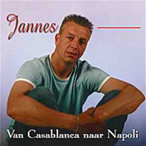 Jannes - Van Casablanca Naar Napoli FLAC