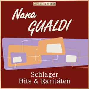 Nana Gualdi - Schlager Hits & Raritäten FLAC